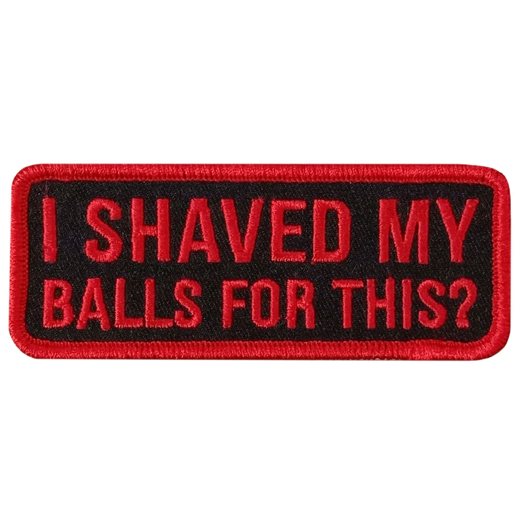 Hot Leathers I SHAVED 4" x 1.5" Embroidered Patch