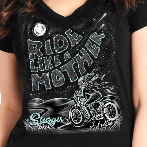 2024 Sturgis Motorcycle Rally Ride Like a Mother Ladies Black Tee Shirt SPL1880