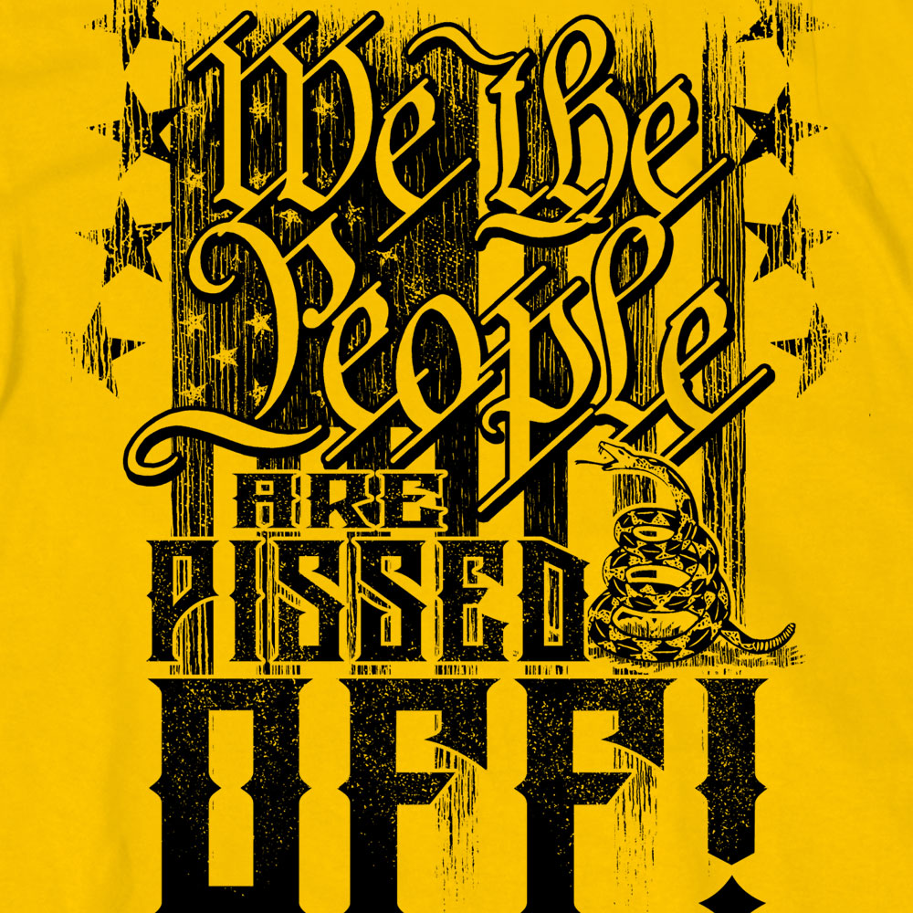 Hot Leathers We The People Are Pissed Off T-Shirt