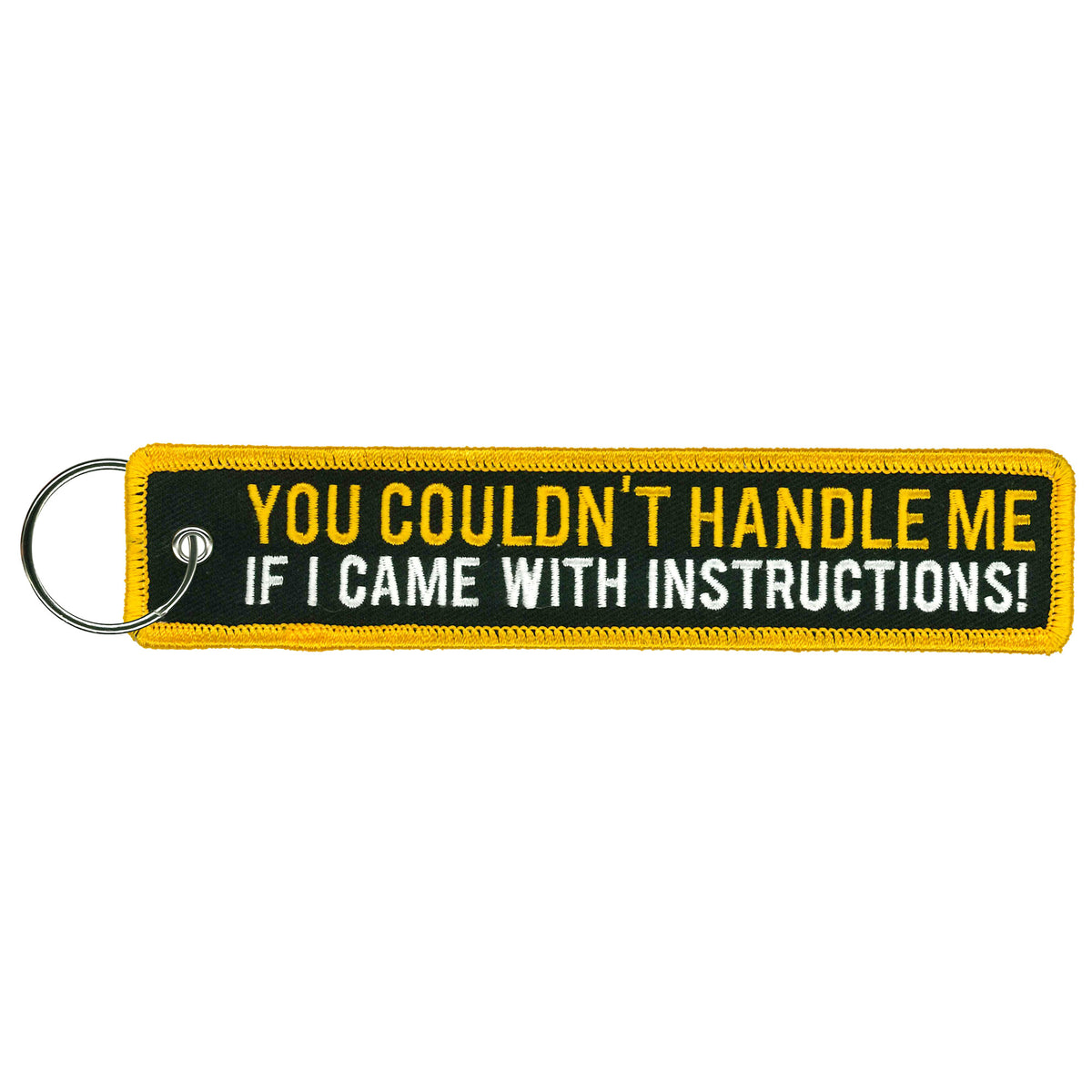 Hot Leathers You Couldn't Handle Me Key Chain Fob