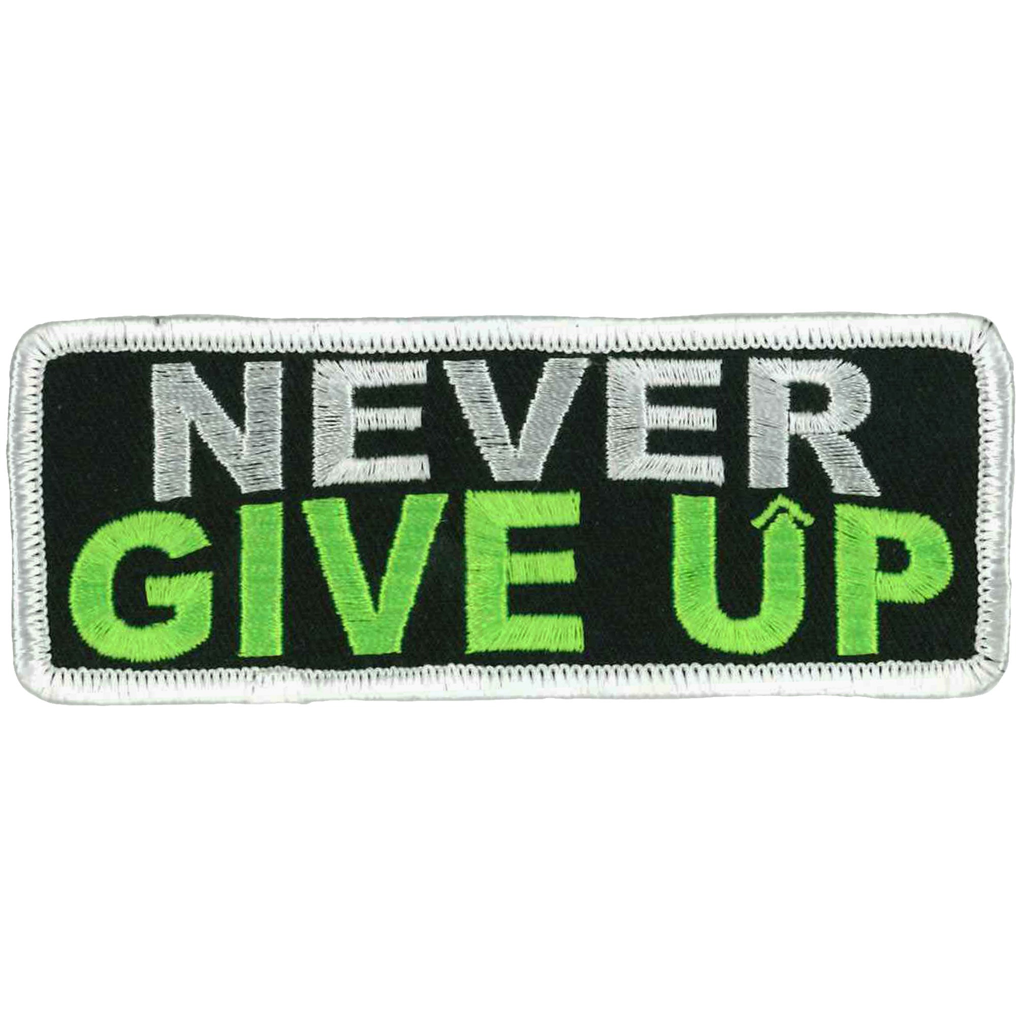 Hot Leathers Never Give Up Patch 4" X "2