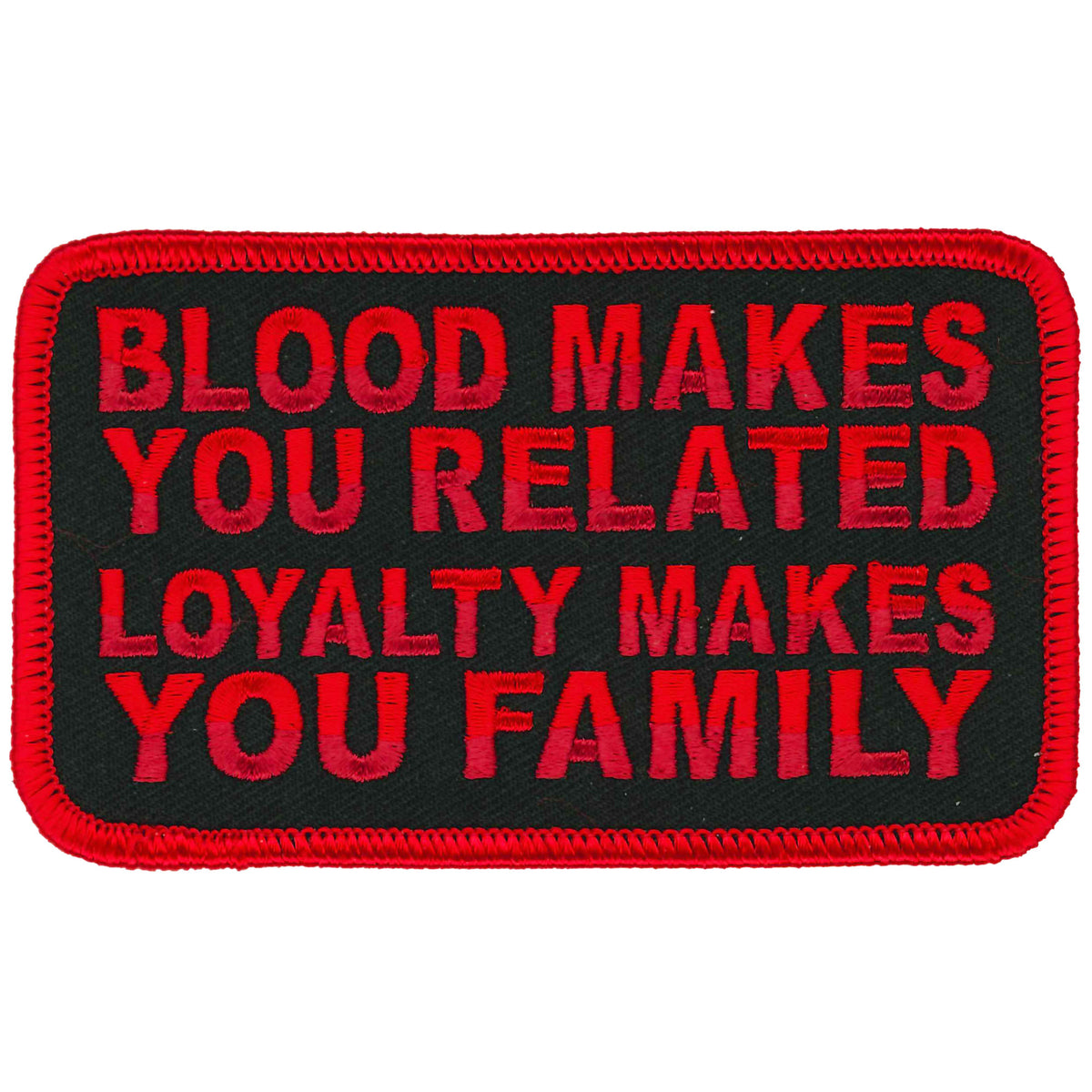Hot Leathers Blood Makes You Related 4" X 3" Patch