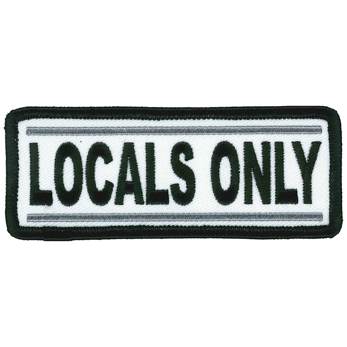 Locals Only Funny Iron on Patch