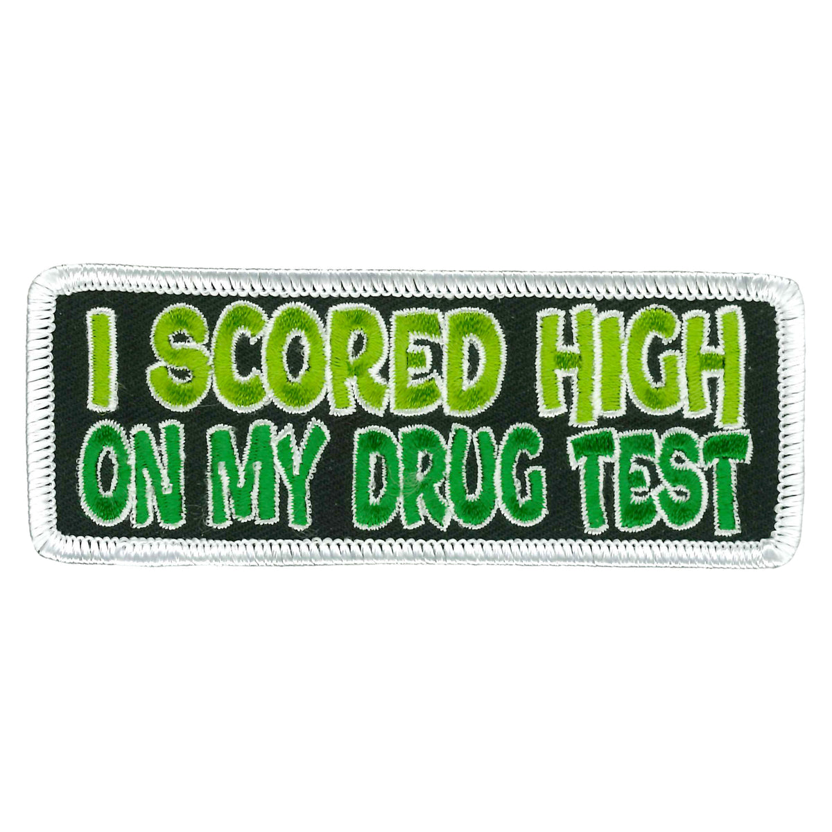 Hot Leathers I Scored High On My Drug Test Patch
