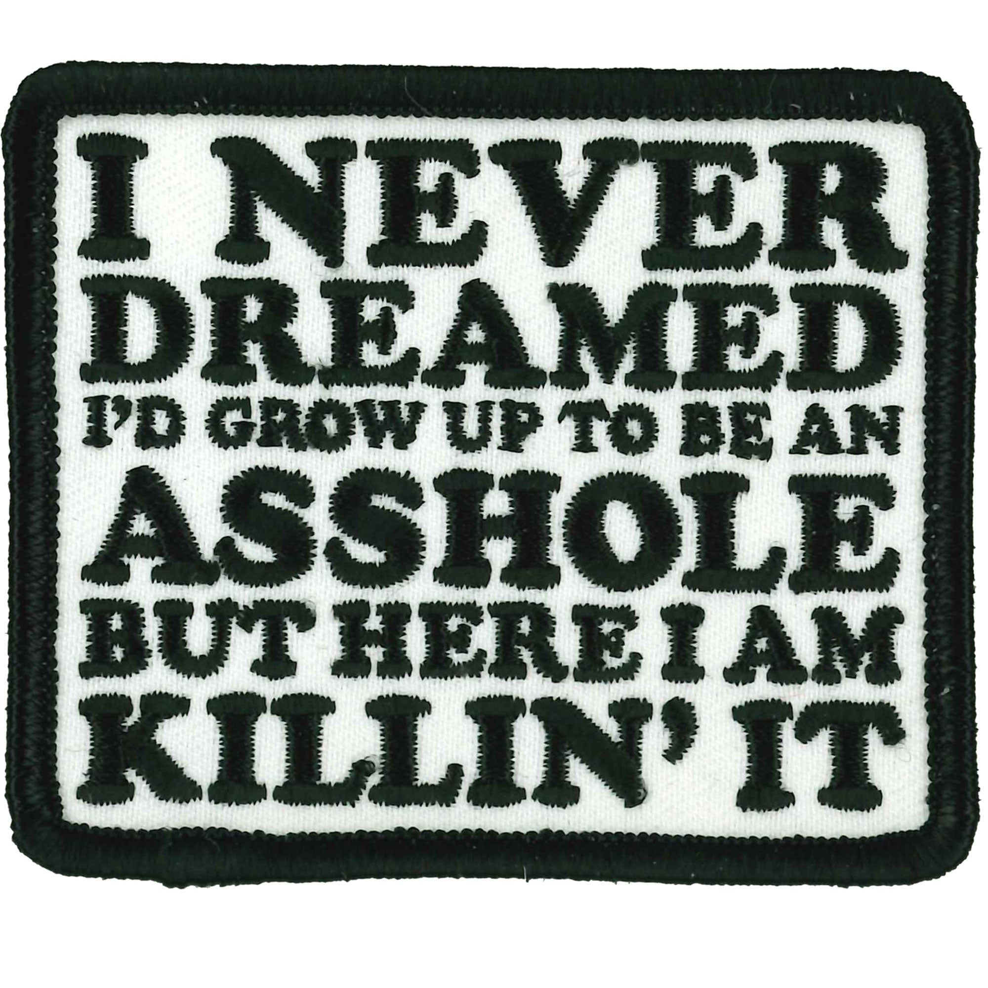 Hot Leathers I Never Dreamed 3" X 3" Patch