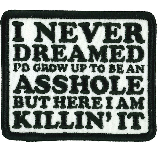 Hot Leathers I Never Dreamed 3" X 3" Patch