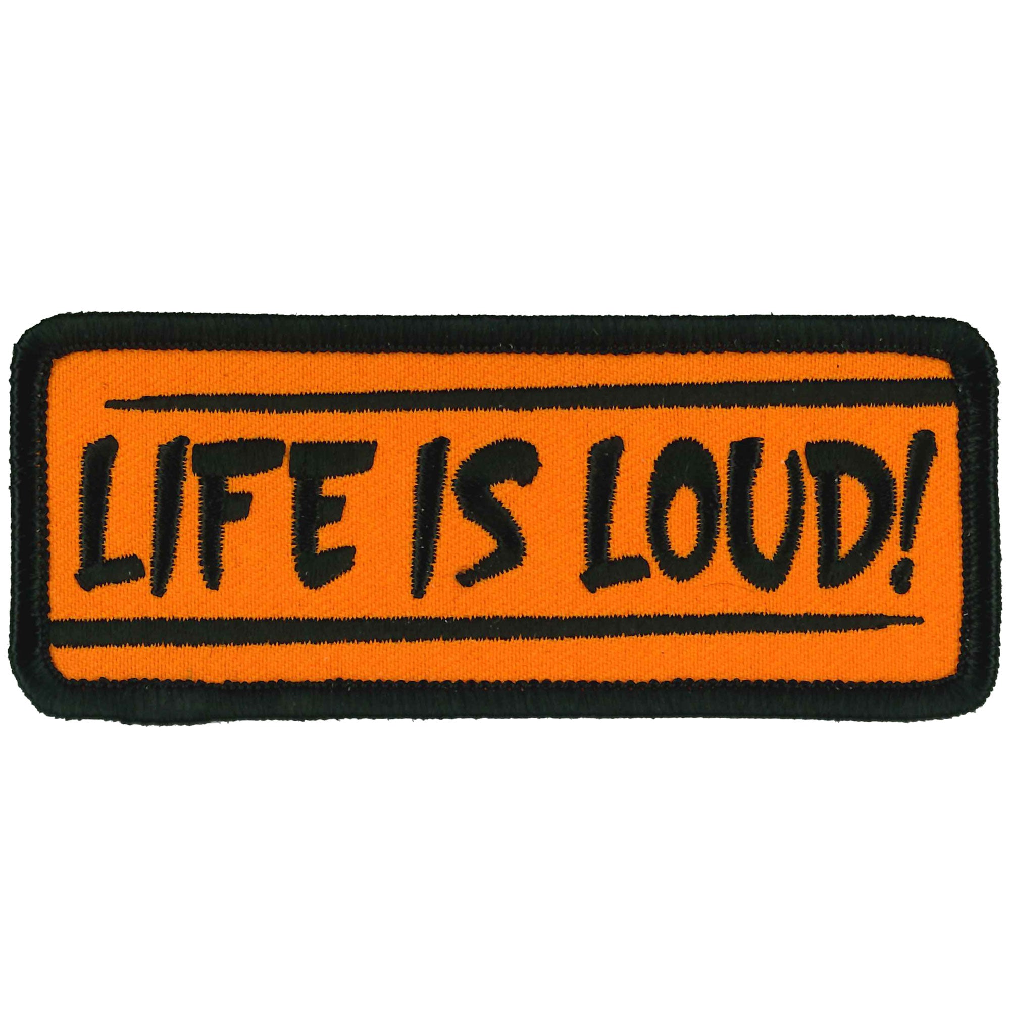 Hot Leathers Life Is Loud 4" X 2" Patch