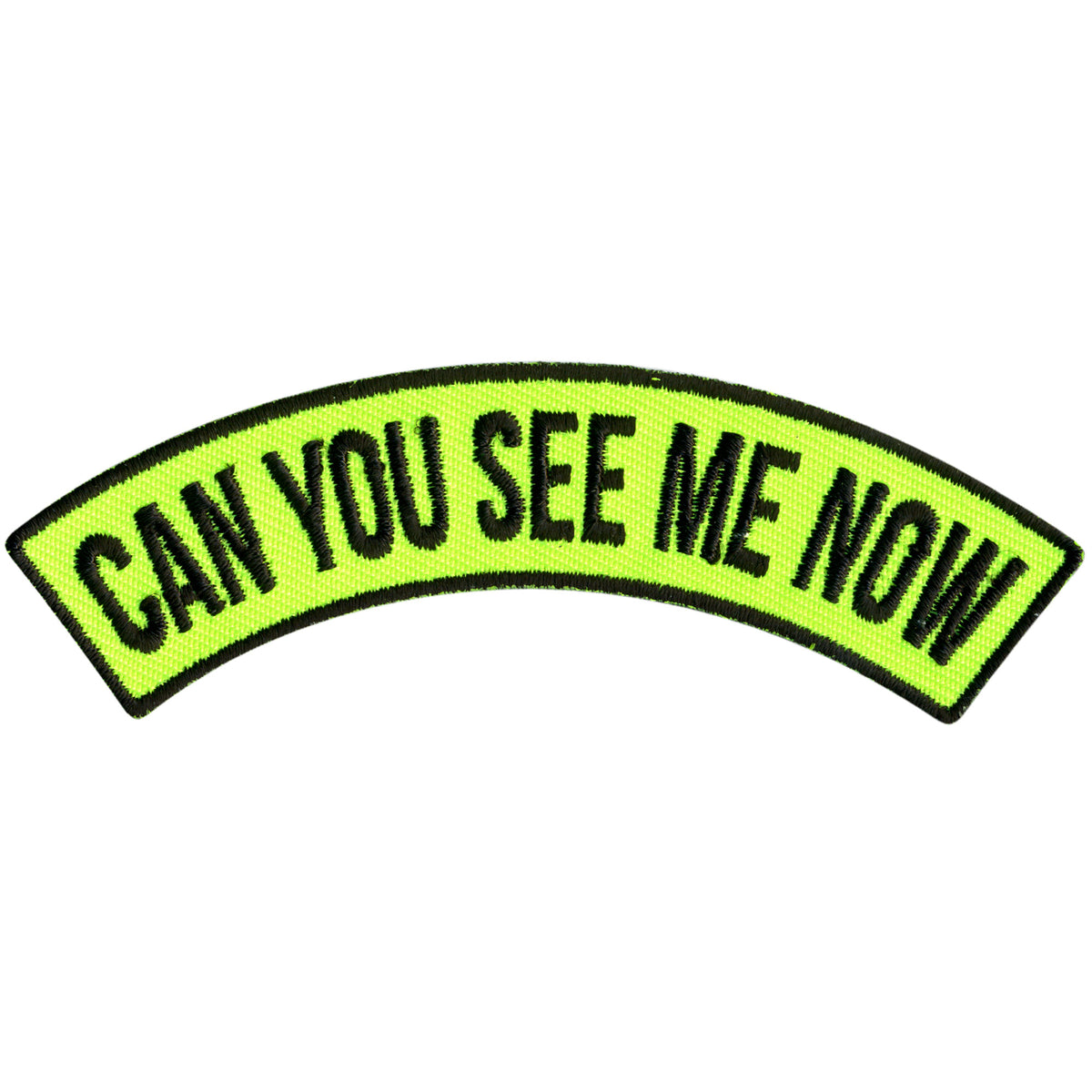 Hot Leathers Can You See Me Now 4” X 1” Top Rocker Patch