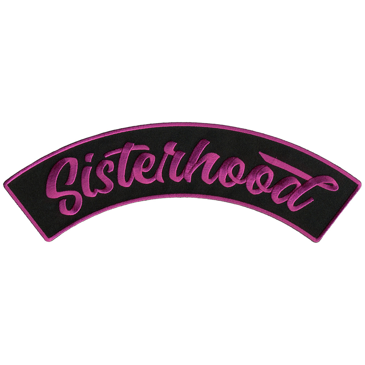 Hot Leathers Sisterhood 10” X 2” Top Rocker Patch