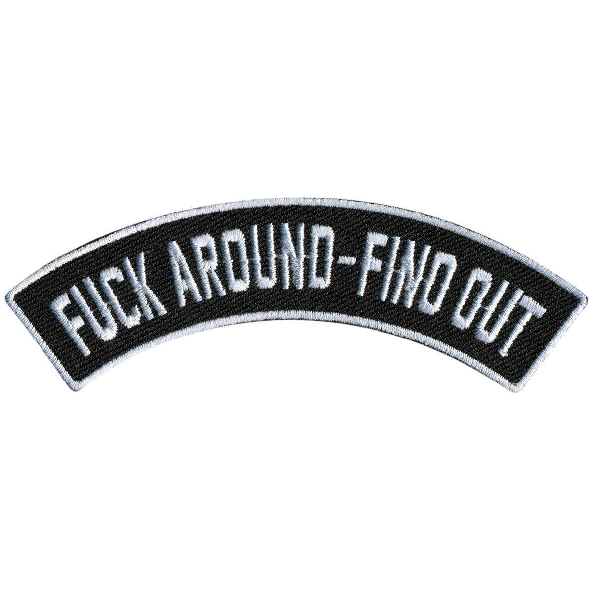 Hot Leathers F*** Around- Find Out 4” X 1” Top Rocker Patch