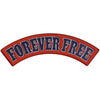 Hot Leathers Forever Free 12" X 3" Top Rocker Patch