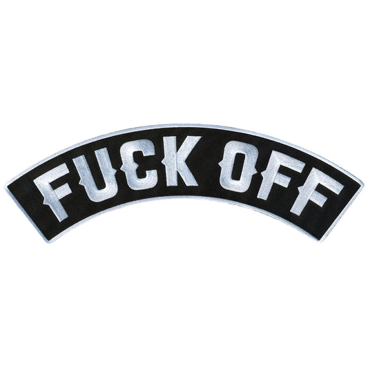 Hot Leathers Fuck Off 12" X 3" Top Rocker Patch