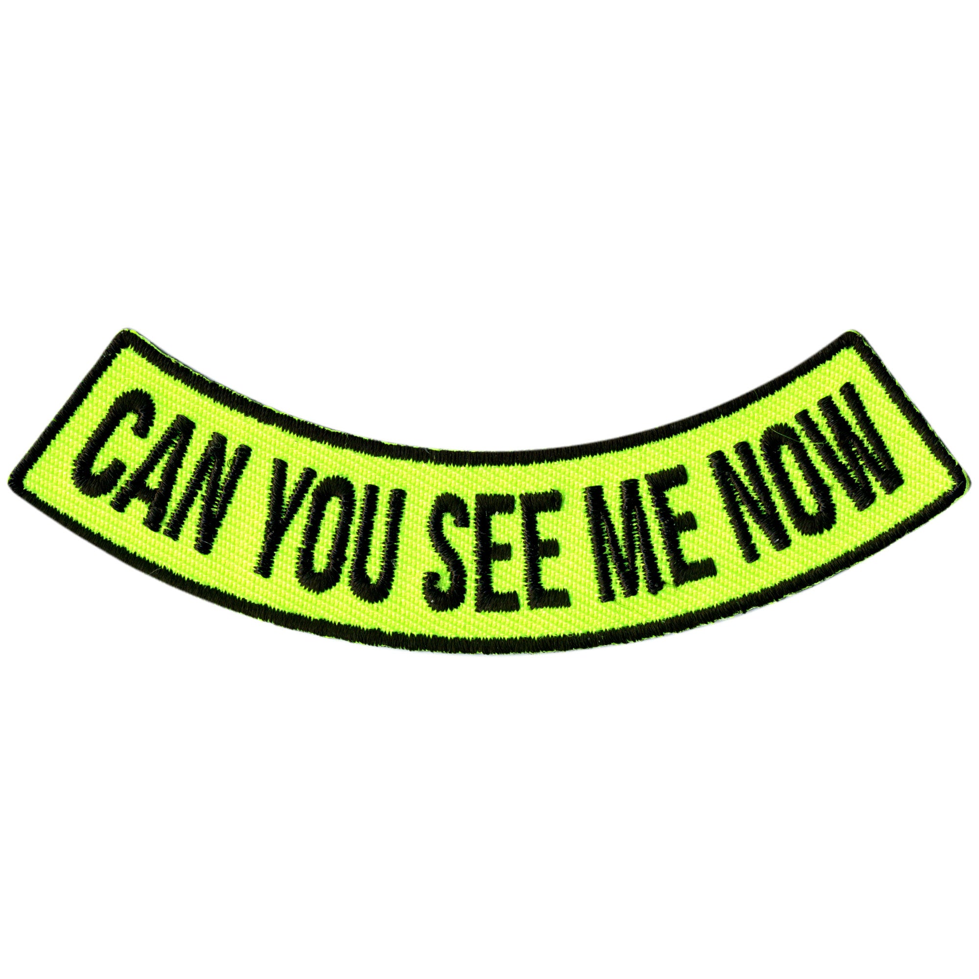 Hot Leathers Can You See Me Now 4” X 1” Bottom Rocker Patch
