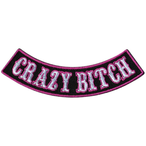 Hot Leathers Crazy Bitch 4” X 1” Bottom Rocker Patch