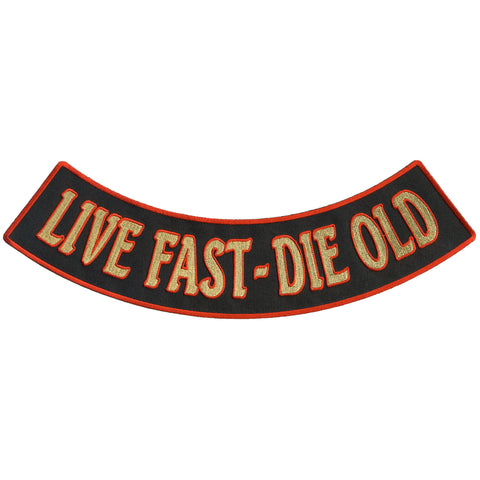 Hot Leathers Live Fast - Die Old 12” X 3” Bottom Rocker Patch