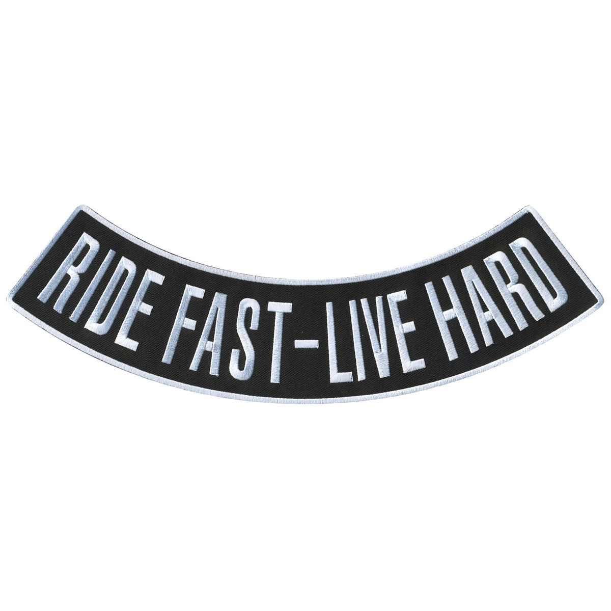 Hot Leathers Ride Fast - Live Hard 12” X 3” Bottom Rocker Patch
