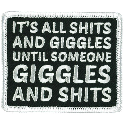 Hot Leathers It's All Shits and Giggles Patch