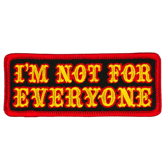 Hot Leathers 4" I'm Not For Everyone Patch