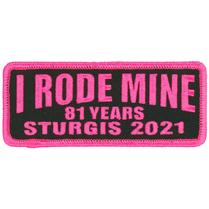2021 Sturgis Motorcycle Rally I Rode Mine Patch