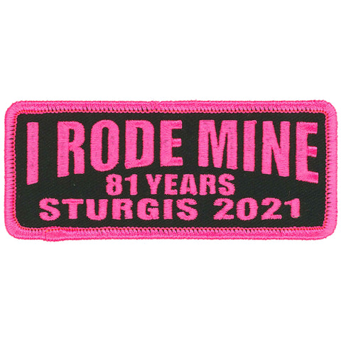 2021 Sturgis Motorcycle Rally I Rode Mine Patch