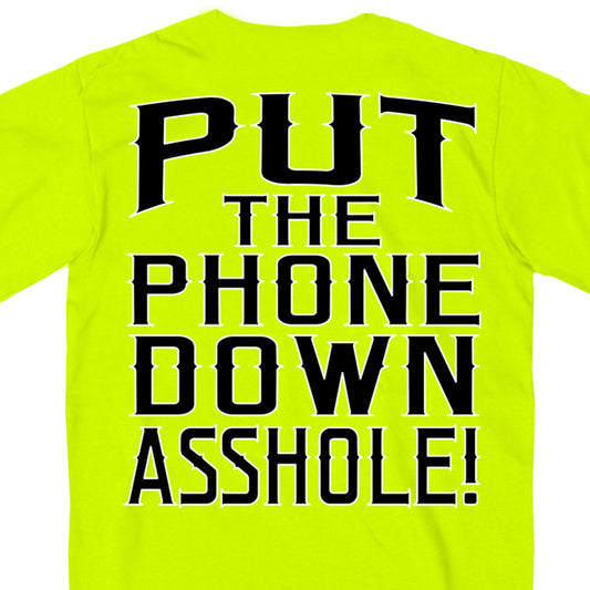 Hot Leathers GMD1435 Men's 'Put the Phone Down A**H***' Safety Green T-Shirt