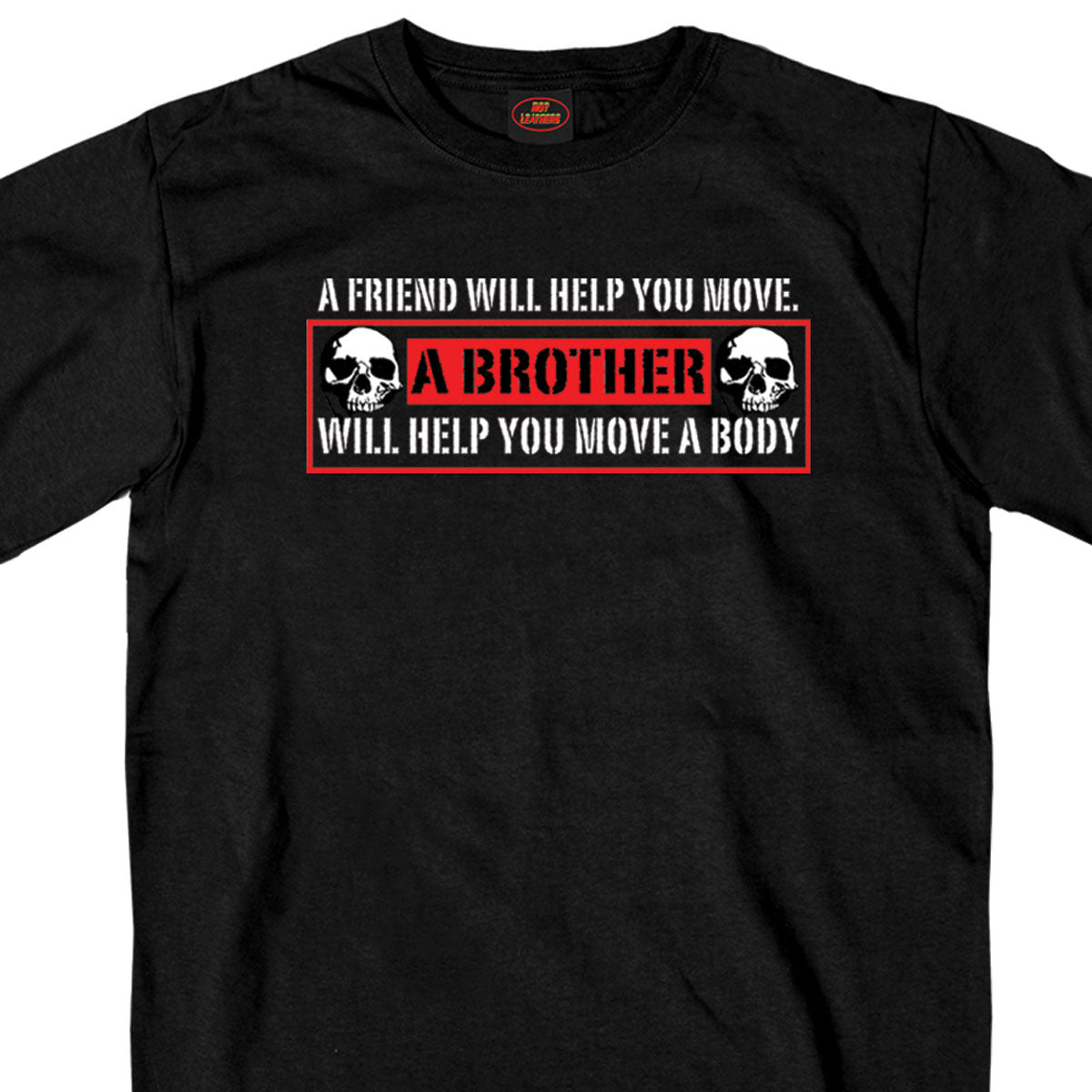 Hot Leathers GSB298 Mens A Brother Will Help You Move A Body Black Short Sleeve T-Shirt