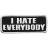 Hot Leathers I Hate Everybody 4" x 2" Patch
