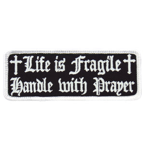 Hot Leathers PPL9222  Life Is Fragile 4" x 2" Patch