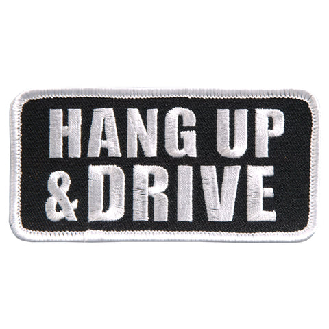 Hot Leathers Hang Up and Drive Embroidered 4" 4" x 2" Patch