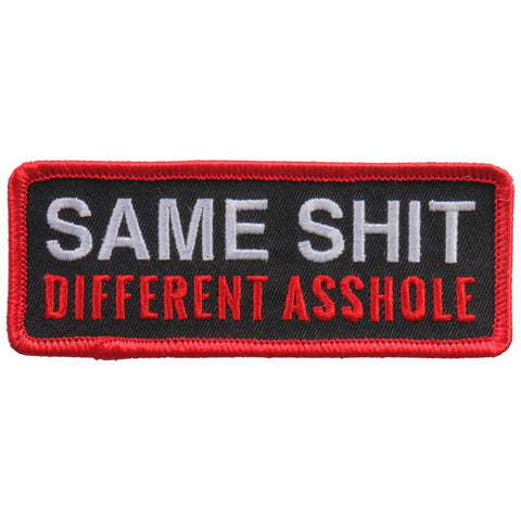 Hot Leathers Patch Same Shit Different Ass