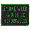Hot Leathers Smoke Weed and Build Motorcycles Patch