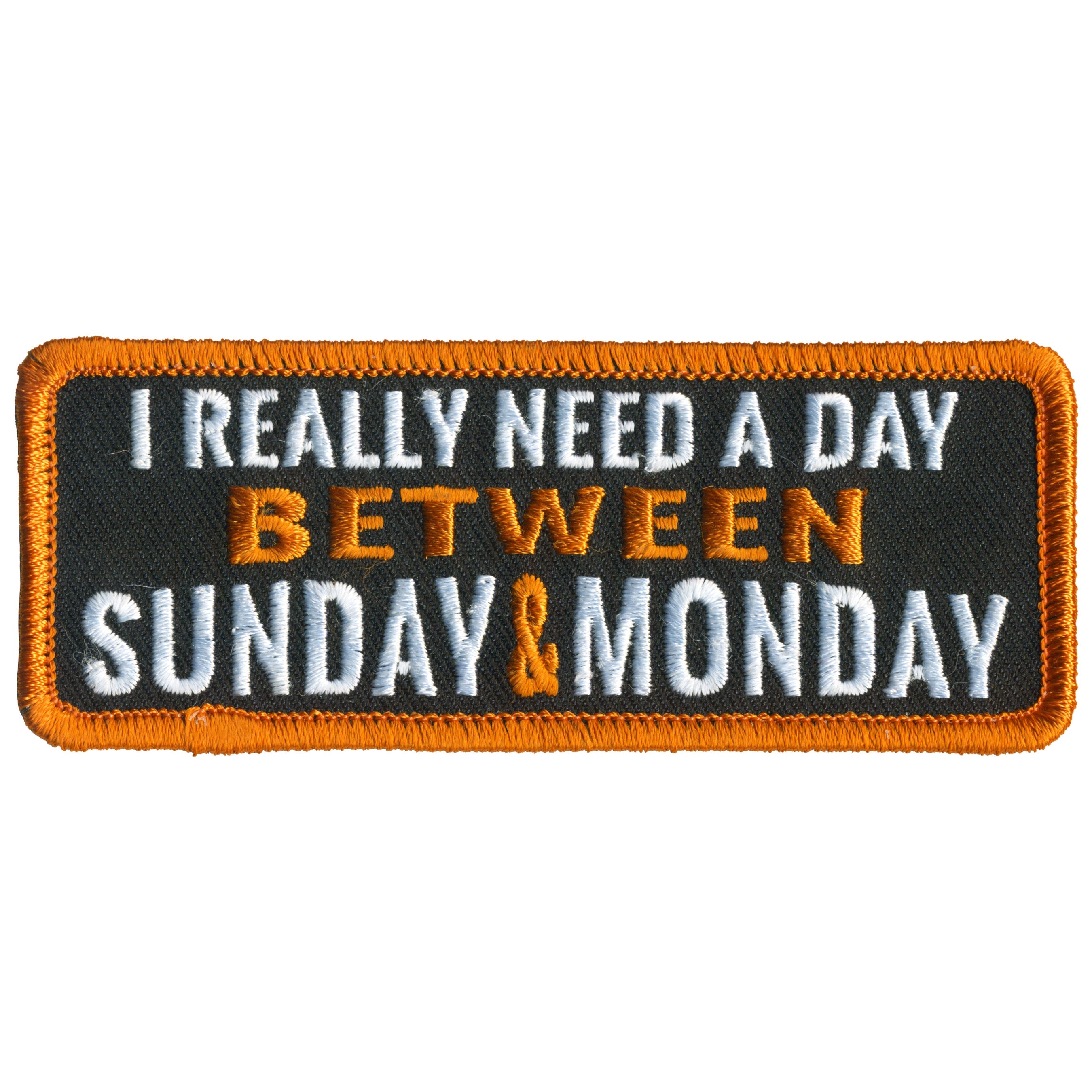 Hot Leathers PPL9795 Between Sunday and Monday 4"x 2" Patch